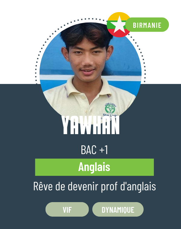 Aidez Yawhan à finir ses études en Birmanie